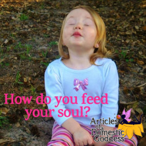 How do you feed your soul_